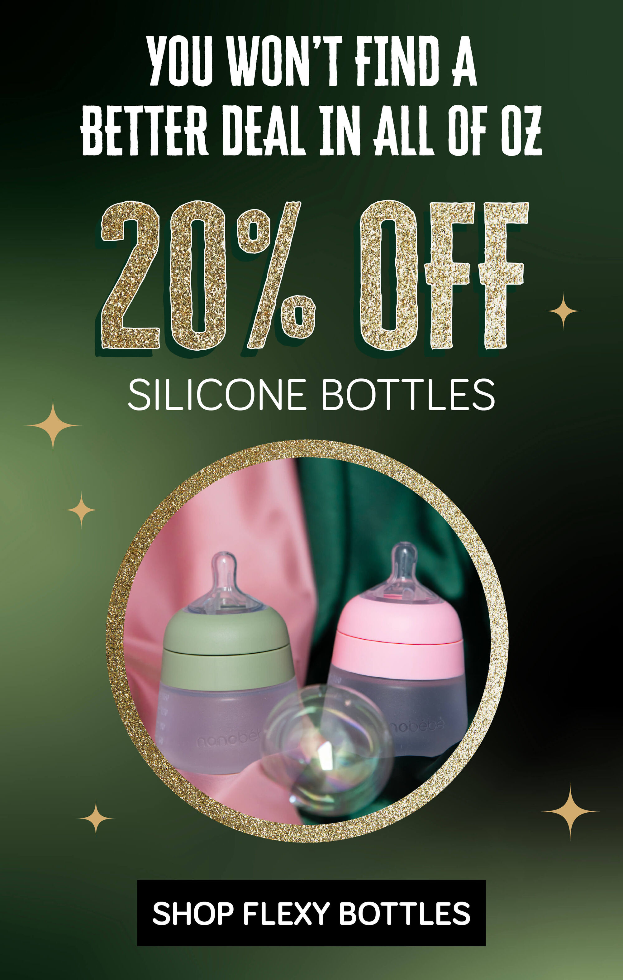 20% off flexy silicone bottles